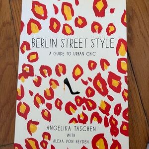 Berlin Street Style: A Guide to Urban Chic by Angelika Taschen